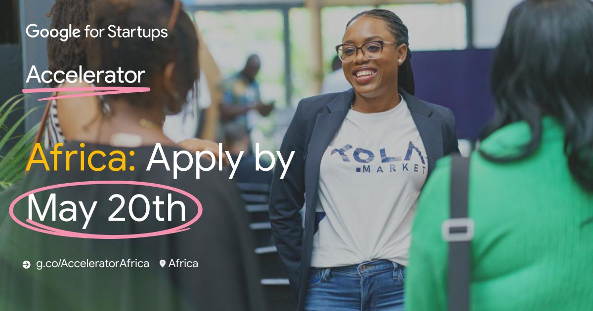 Google opens Applications for startups AI Accelerator Africa